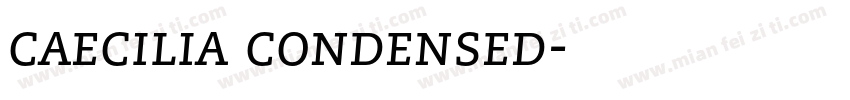 caecilia condensed字体转换
